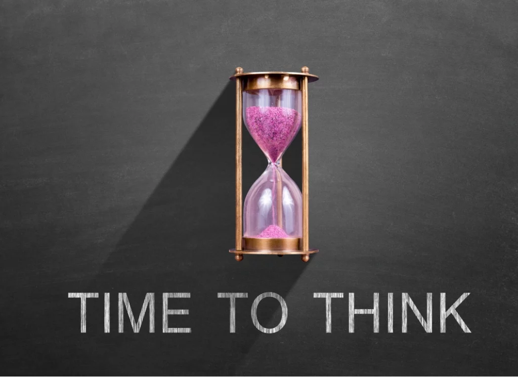 Time to Think